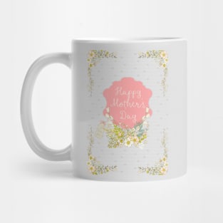 Happy Mother's Day 2021 - Cute Floral Greetings - Whimsical Art Mug